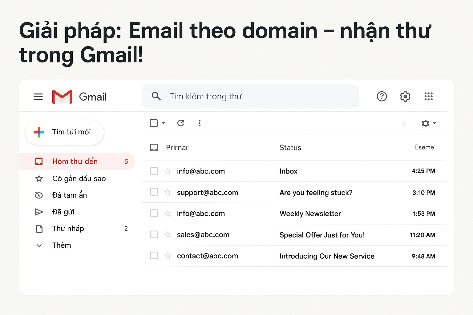Giải pháp: Email theo domain - Nhận thư trong Gmail!